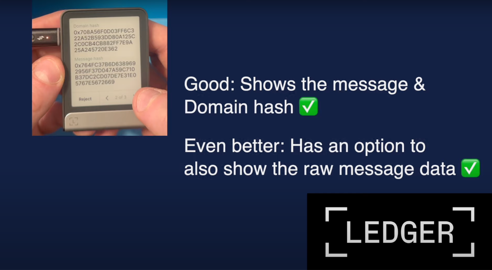 A Ledger hardware wallet screen showing both domain and message hashes, with text explaining this is good practice for signature verification.